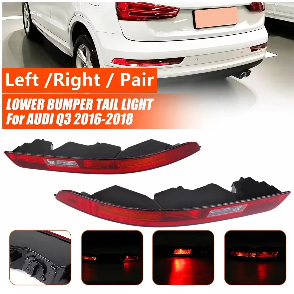 Left+Right Car Rear Bumper Tail Light Brake Lights For Audi Q3 2016 2017 2018 Tail Light Reverse Lamp 8UD945095B 8UD945096