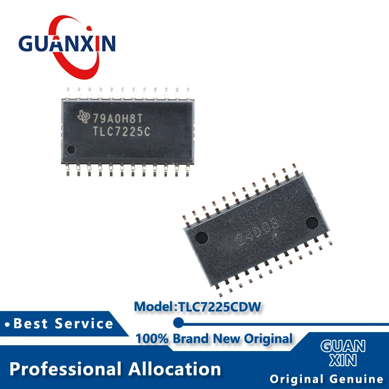 100% New TLC7225CDW TLC7225CDWR SOIC-24 Marking TLC7225C TLC7225