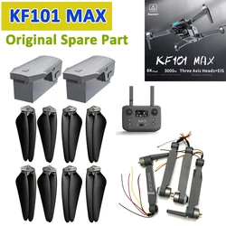 KF101 MAX Drone Original Spare Part Propeller Blade / Motor Arm Front / Rear A/B Arm / Battery / USB Charger Controller Part