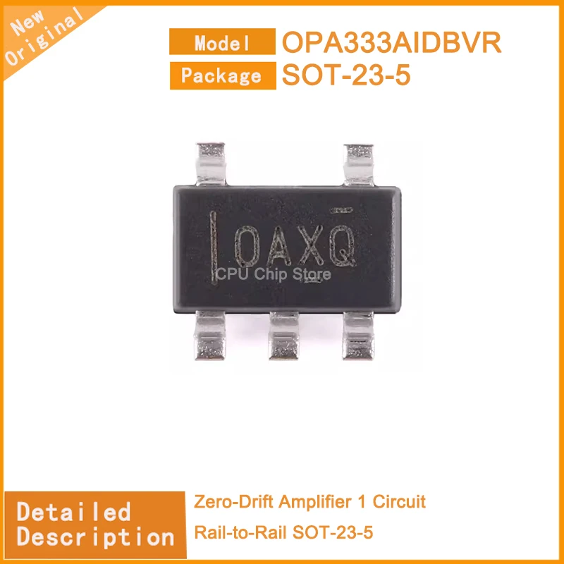 10~100PCS  New Original  OPA333AIDBVR  OPA333  Zero-Drift Amplifier 1 Circuit Rail-to-Rail SOT-23-5