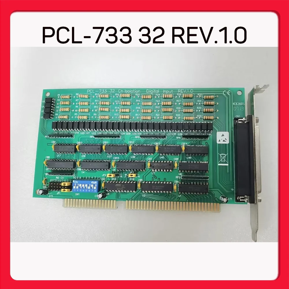 For Advantech Isolated Digital Input Card PCL-733 32 REV.1.0