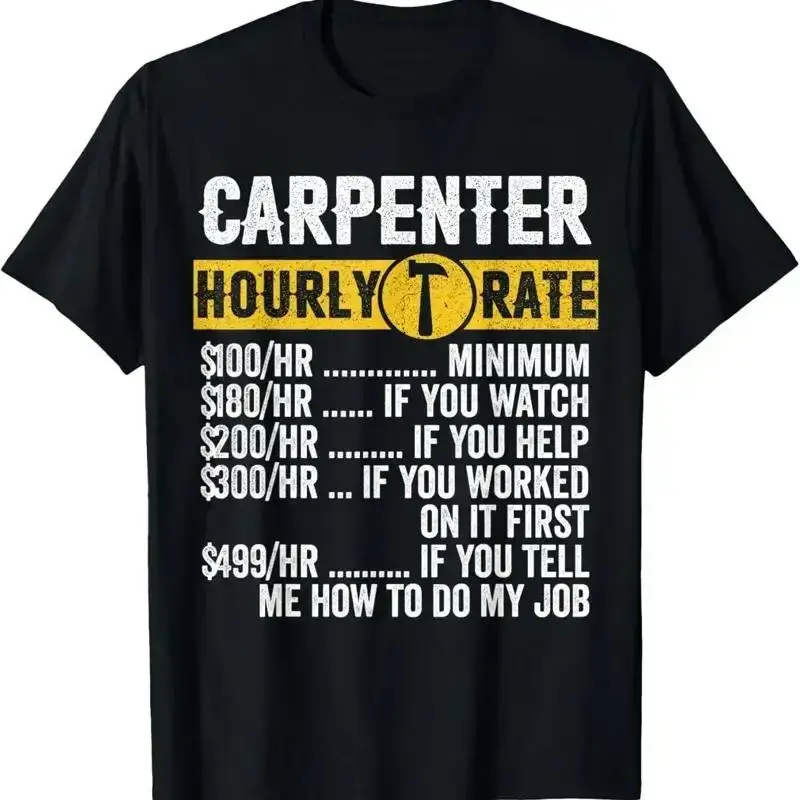 Funny Vintage Carpenter Apparel Woodworking Hourly Rate Mens T Shirt