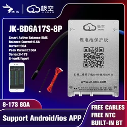 Jk Bms BD6A17S8P 80A 150A 8S 12S 13S 14S 16S 17S 24V 36V 48V 60V 72V Smart Bluetooth  Active Balance Lifepo4 Li-Ion Lto Battery