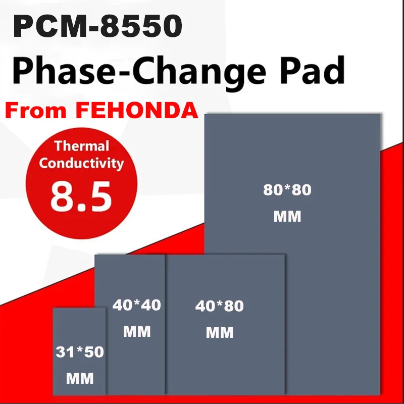 Phase Change Thermal Pad FEHONDA PCM8550 Paste  GPU CPU Heatsink 80x80 80x40 40x40 Cooling Conductive Silicone Pad