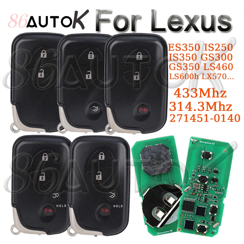 

Remote Key For Lexus IS350 GS300 GS350 ES350 IS250 LX570 LS460 LS600h 4D Chip 314.3 /433MHz Car Key Keyless Go Fob 271451-0140