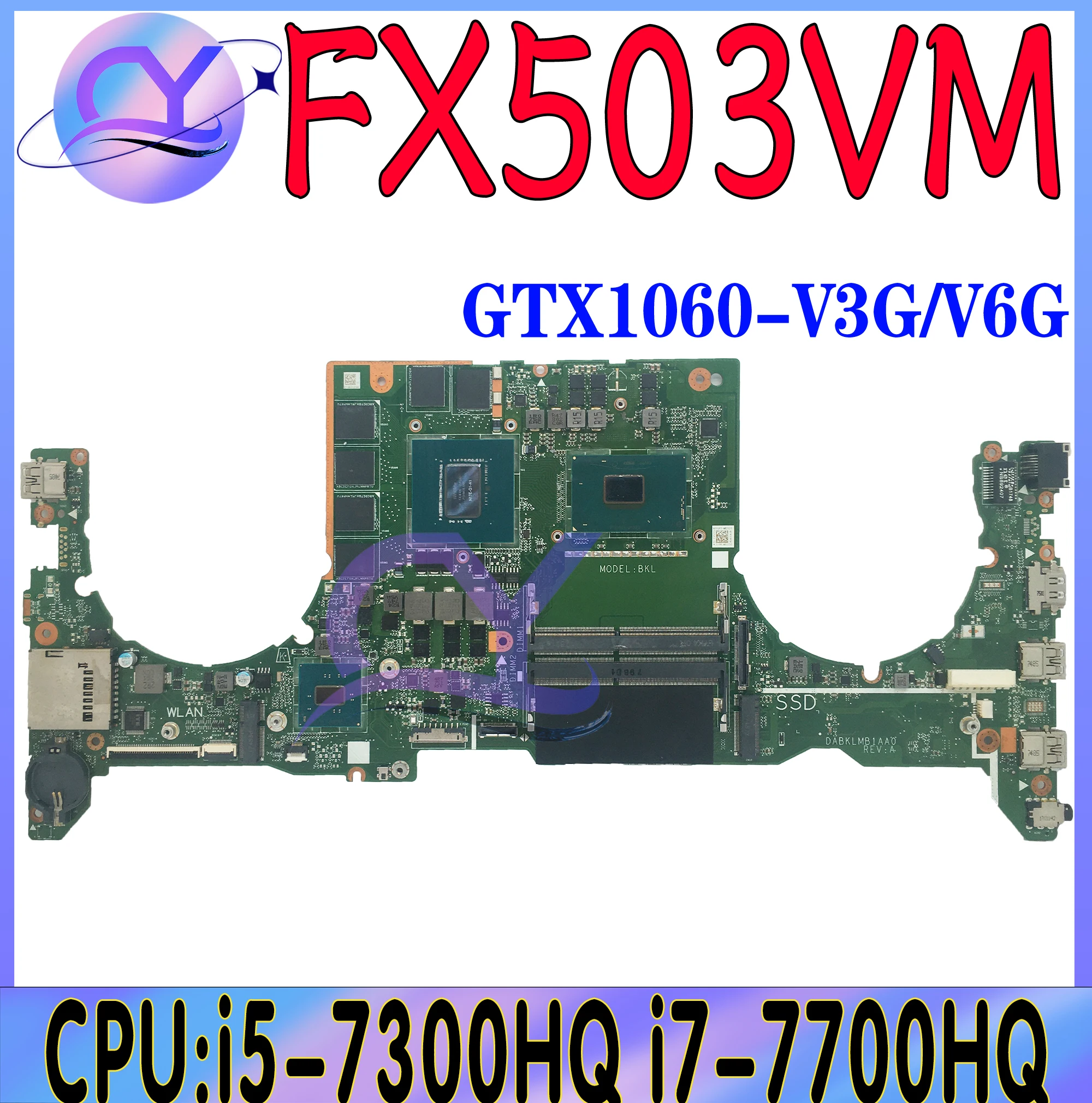 GL503VM Laptop Motherboard For ASUS FX503VM FX63V S5AM DA0BKLMBAD0 DABKLMB1AA0 Mainboard With i5-7300H i7-7700H GTX1060-3G/6G