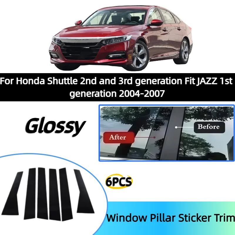 For Honda Shuttle 2nd and 3rd generation Fit JAZZ 1st generation 2004-2007 window trim center pillar stickers