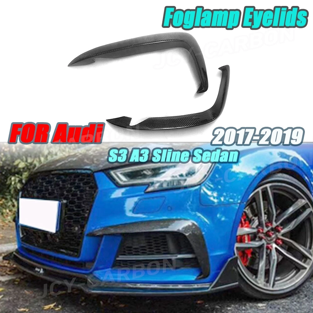 

Для Audi S3 A3 Sline Sedan 2017-2019 передняя противотуманная фара из углеродного волокна, вентиляционное отверстие, плавники, накладка на веки, Canards, разделитель, обвесы