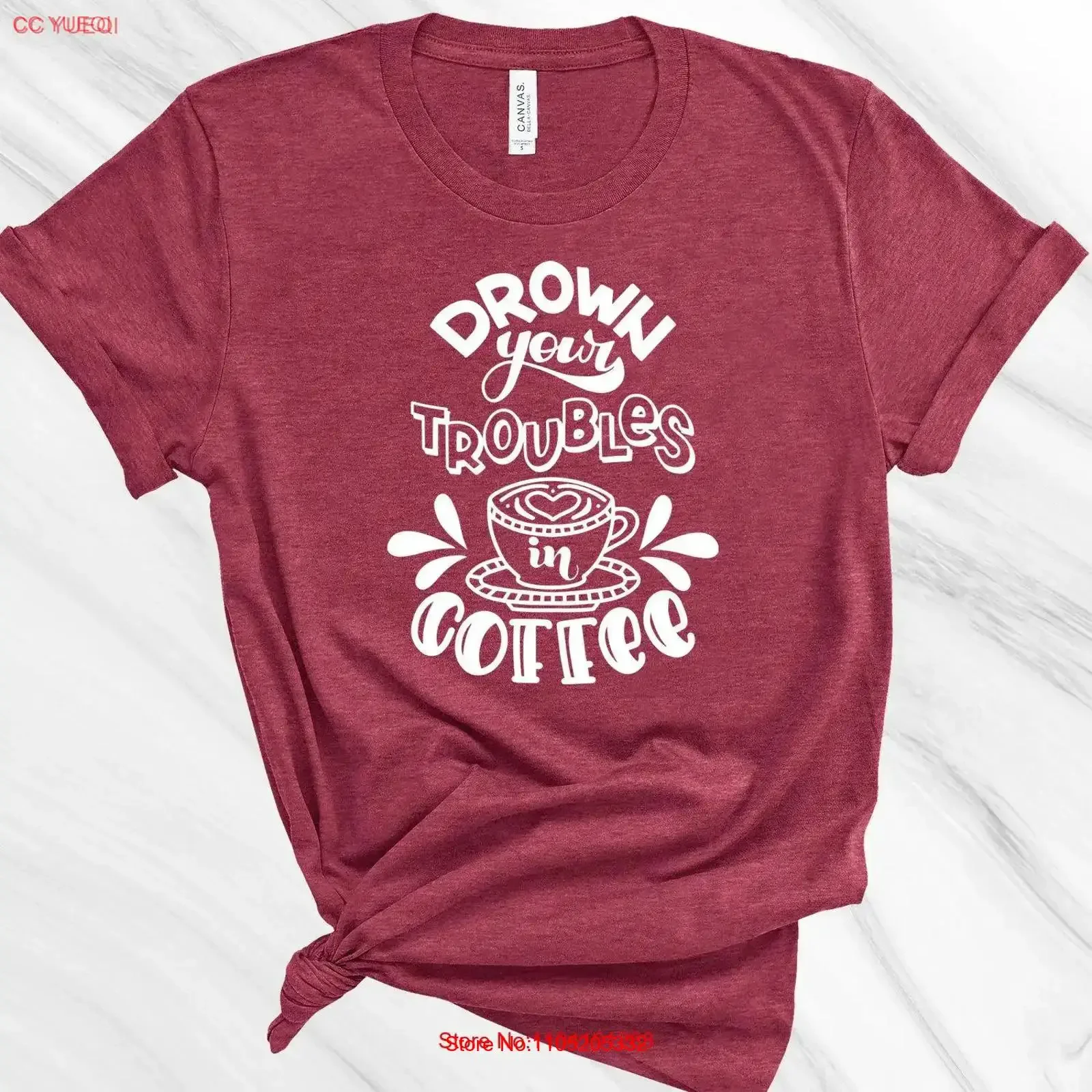 Drown Your Troubles in Coffee T Shirt Living for is Life Funny Women's vintage Washed Versatile Stylish Unisex Slightly