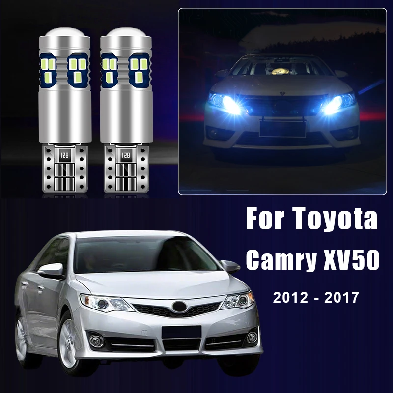 Für Toyota Camry 50 XV50 2012 2013 2014 2015 2016 2017 2 stücke T10 W5W Led-lampen Auto Breite Parkplatz licht Zubehör