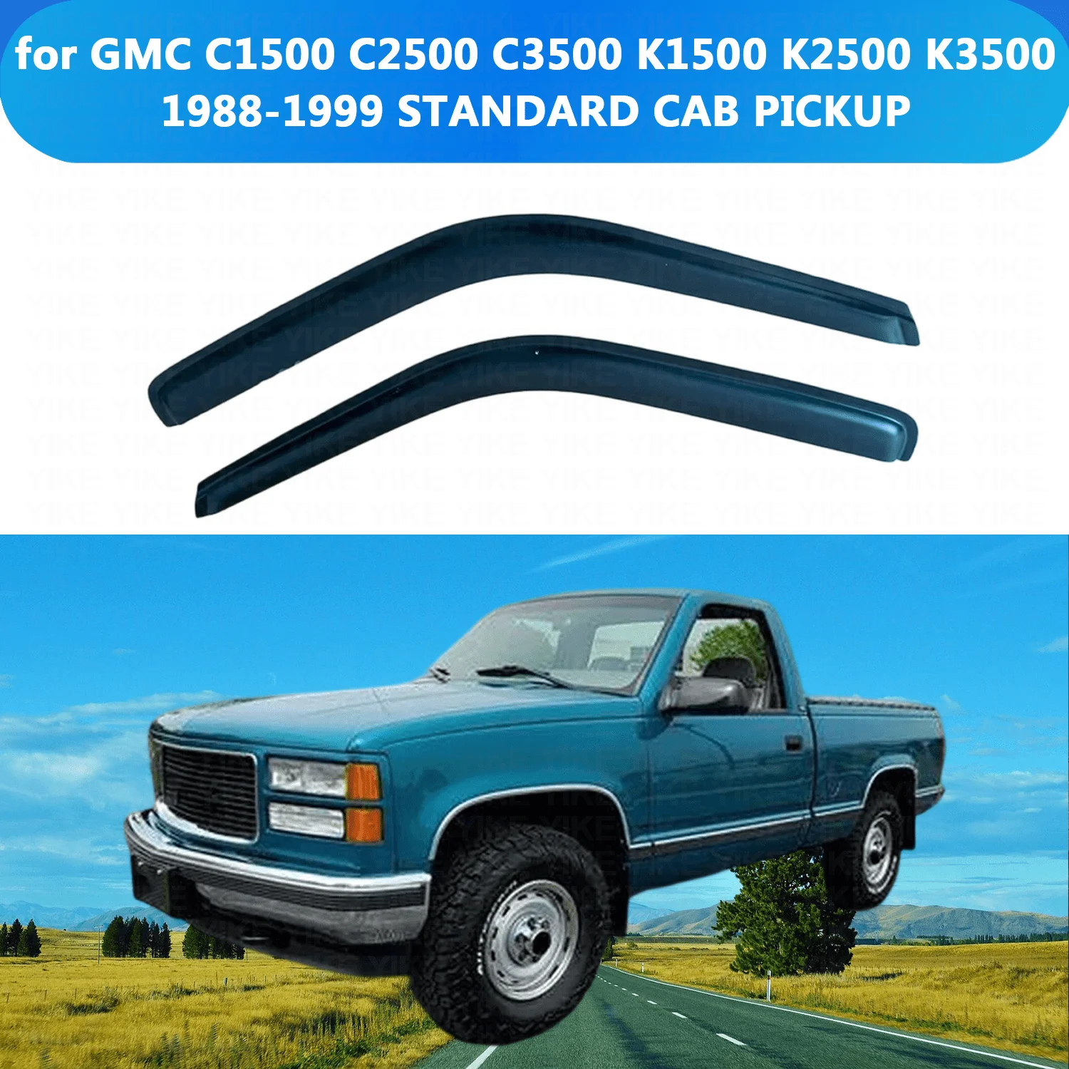 

for GMC C1500 C2500 C3500 K1500 K2500 K3500 1988-1999 STANDARD CAB PICKUP Wind Rain Guard Accessories Outside-Mount Tape On