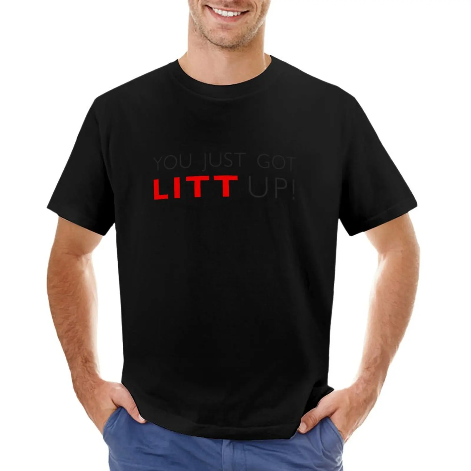 You Just Got Litt Up! T-Shirt graphic shirts cute tops customs oversized men clothings