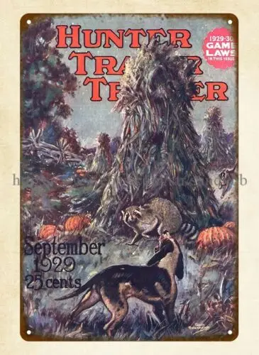 1 pcs,Hunter Trader Trapper 1929 Raccoon Hunting metal tin sign cabin decor