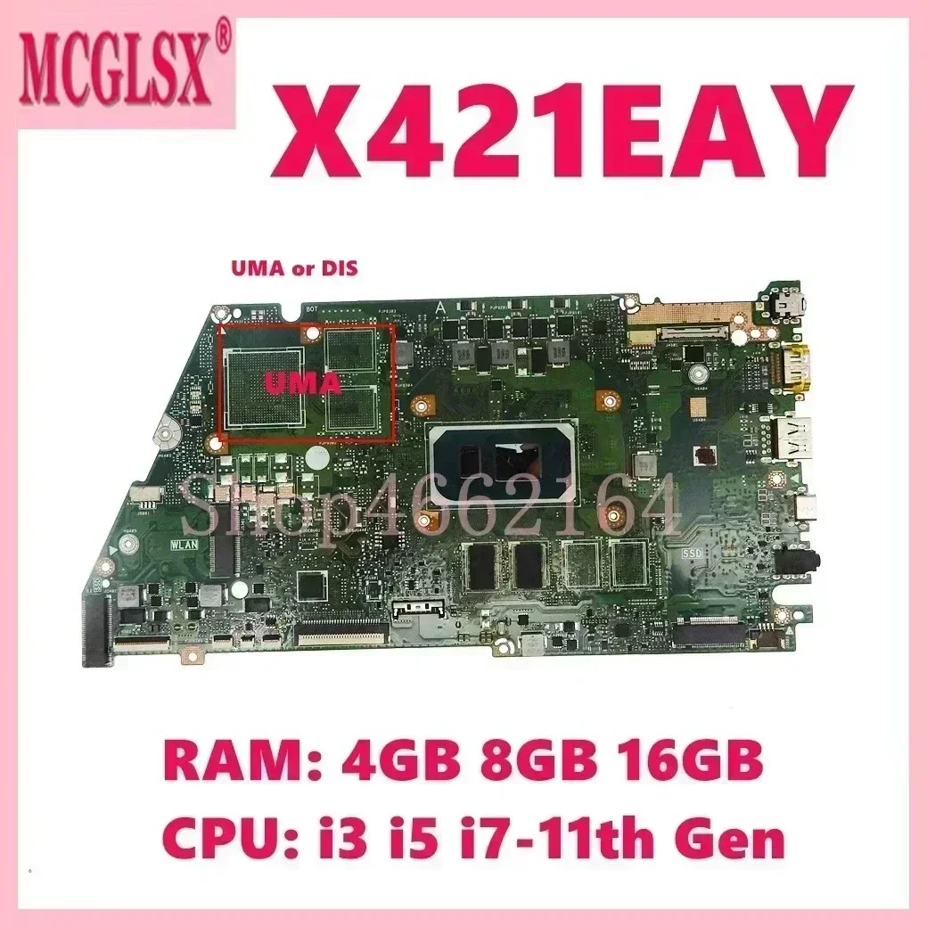 

X421EAY i3 i5 i7-11th Gen CPU 4GB/8GB/16G-RAM Mainboard For ASUS X421EQY X421EPY X421EQYB I421EQY X421E I421E Laptop Motherboard