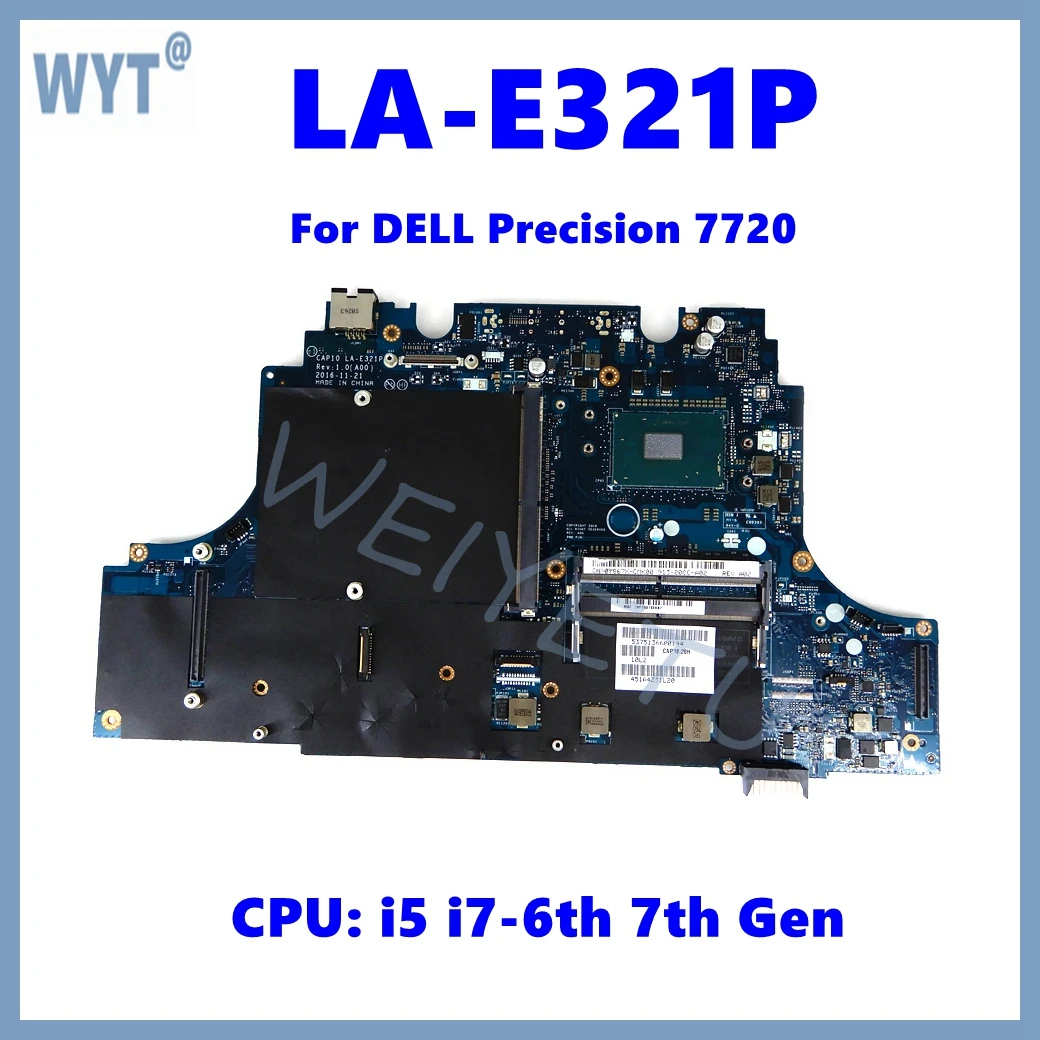 

LA-E321P Notebook Mainboard For DELL Precision 7720 M7720 Laptop Motherboard With i5 i7-6th 7th Gen CPU