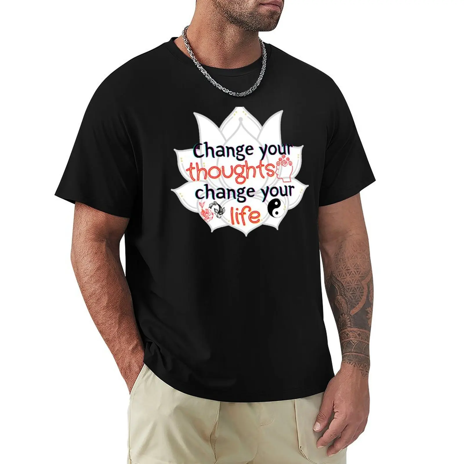 Change Your Thoughts Change Your Life T-Shirt Plus Size Short Sleeve T-Shirt