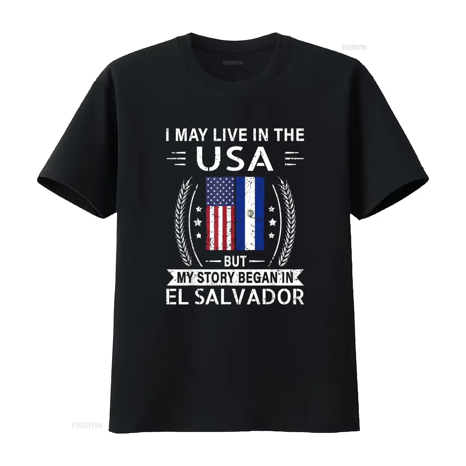 

I May Live In The USA My Story Began El Salvador T Shirt vintage Washed streetwear Versatile graphic Stretched Unisex