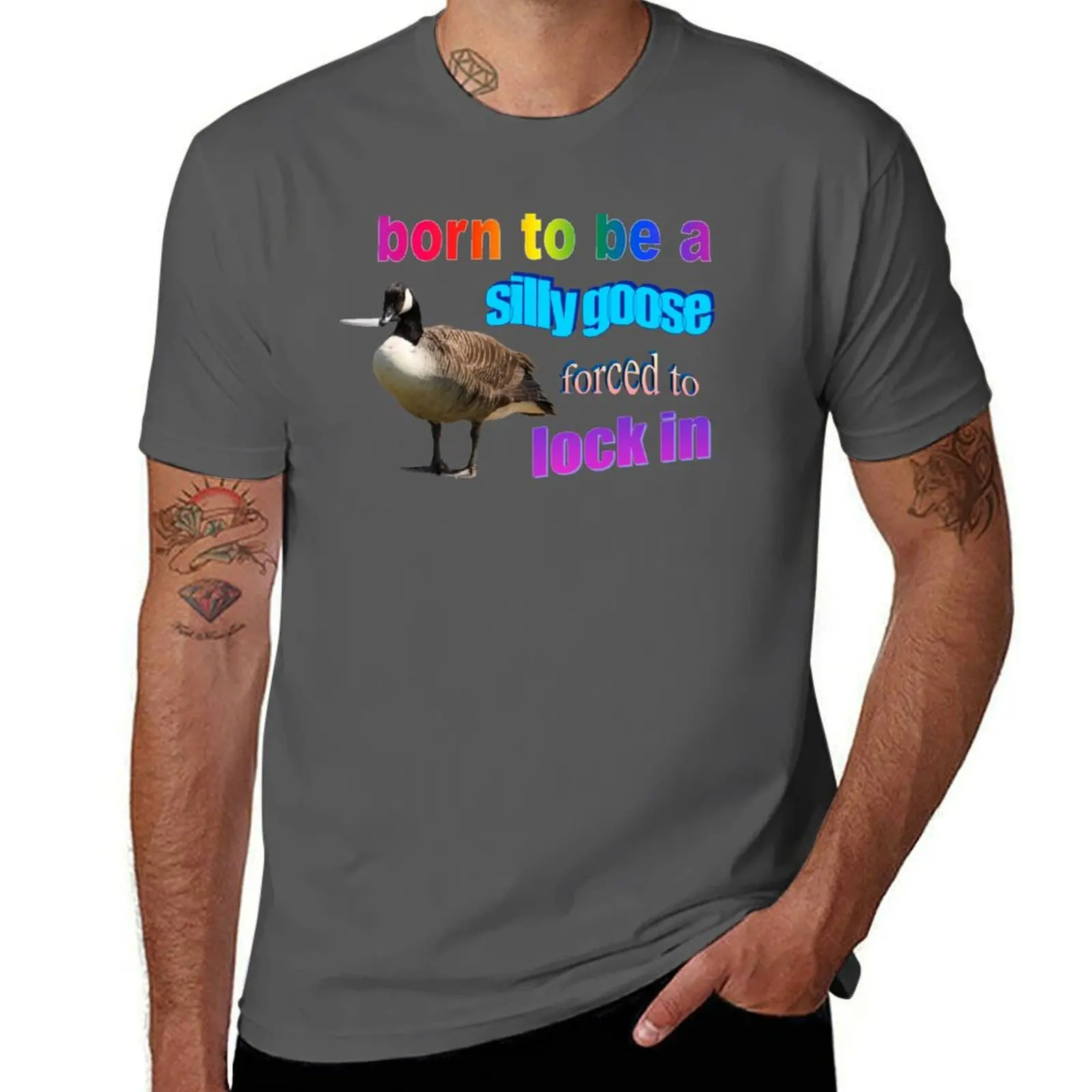 

Born to be a silly goose, forced to lock in word art T-Shirt Work Utility Casual Tee Shirt