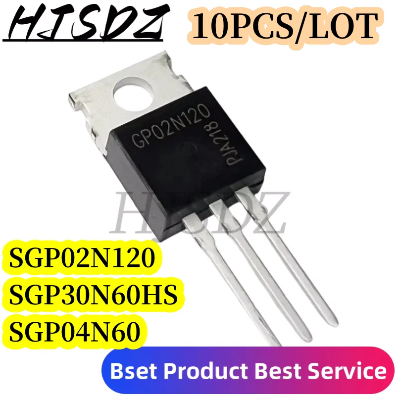 10PCS/LOT  SGP04N60-220 G04N60 TO220 600V 4A SGP02N120 SGP2N120 GP02N120 1200V 2A SGP30N60HS G30N60HS 600V 30A IGBT4