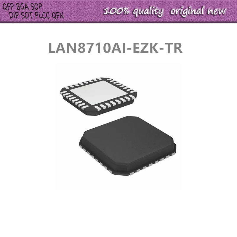

10 шт./лот LAN8710AI-EZK-TR 8710AIEZK QFN32