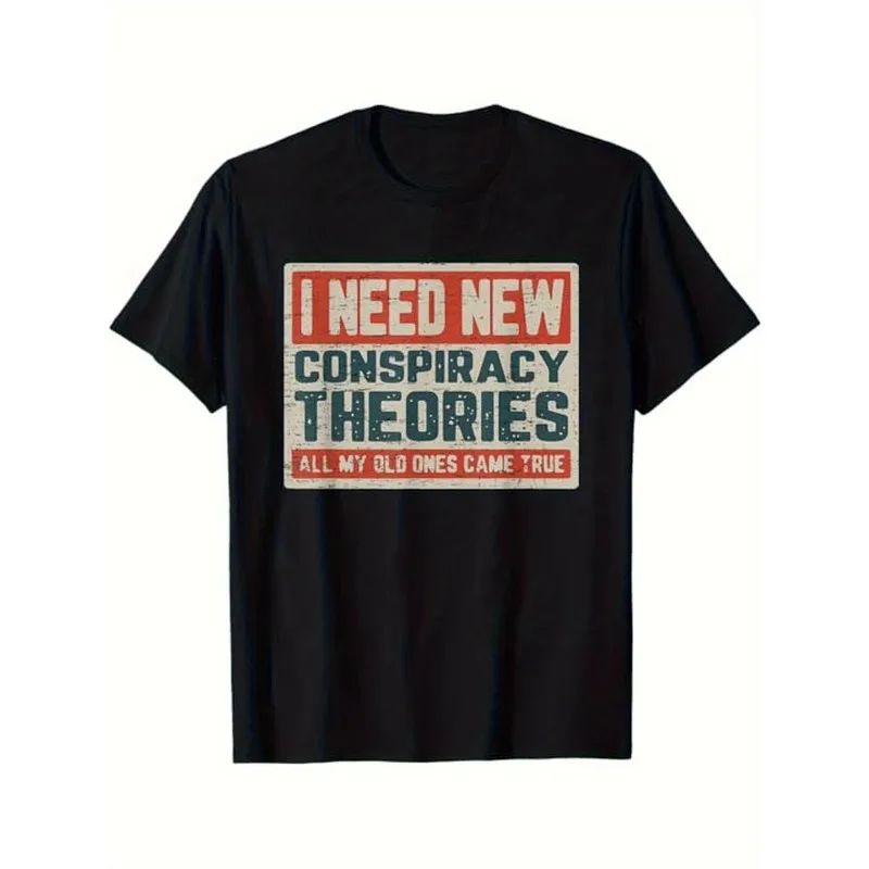 Men'S Graphic T-Shirt Featuring The Phrase I Need New Conspiracy Theories-This Casual Black Tee with Red and White Print