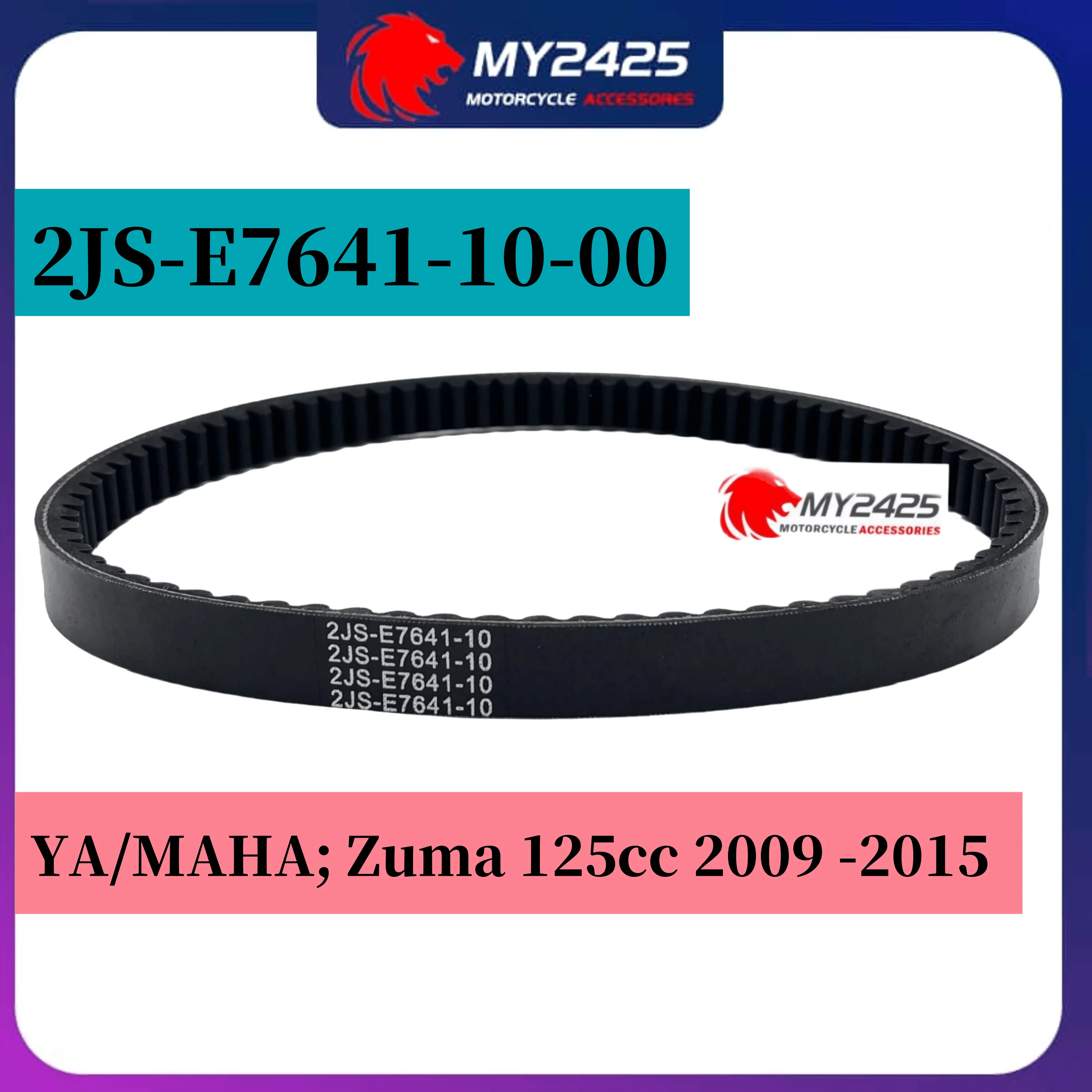 

MY2425 High Quality Transmission Belt 2JS-E7641-10-00 Scooter Drive Belt Suit for YAMAHA Zuma 125cc 2009 -2015