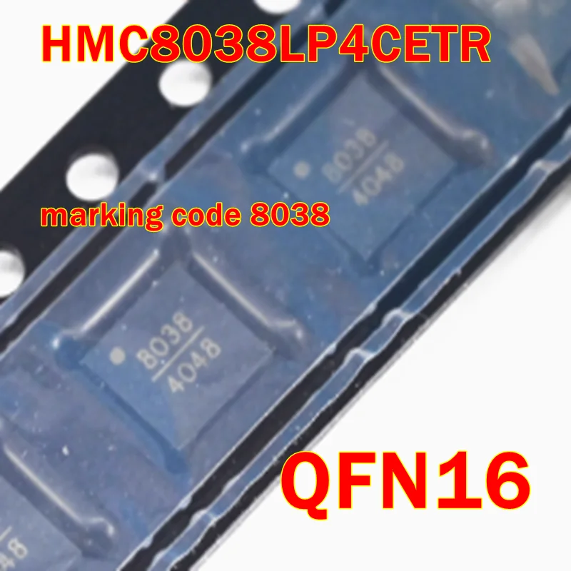 New and Original HMC8038LP4CETR QFN-16 marking code 8038 High Isolation Silicon SPDT Nonreflective Switch 0.1GHz to 6GHz