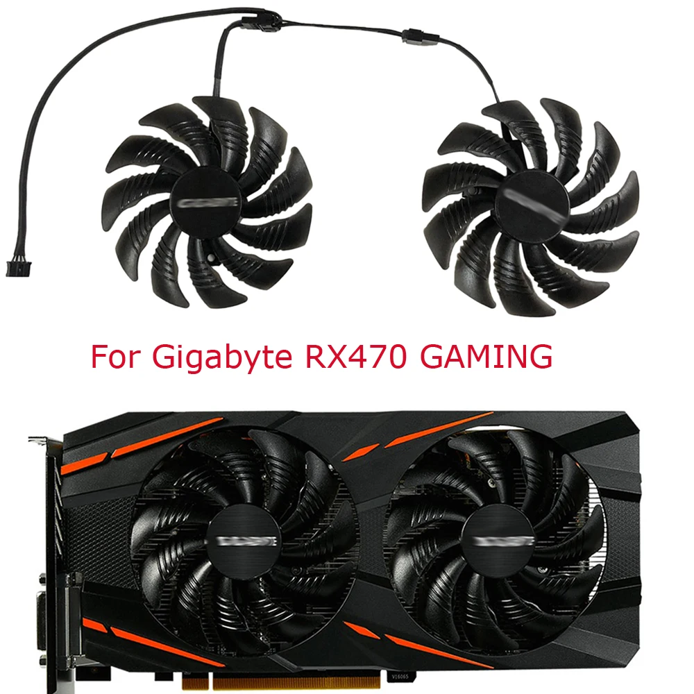 87MM(90mm) T129215SU, Gigabyte GV-RX570 GAMING, Gigabyte GV-RX580GAMING,Gigabyte GV-RX470WF2,Gigabyte RX480WF2,PLD09210S12HH