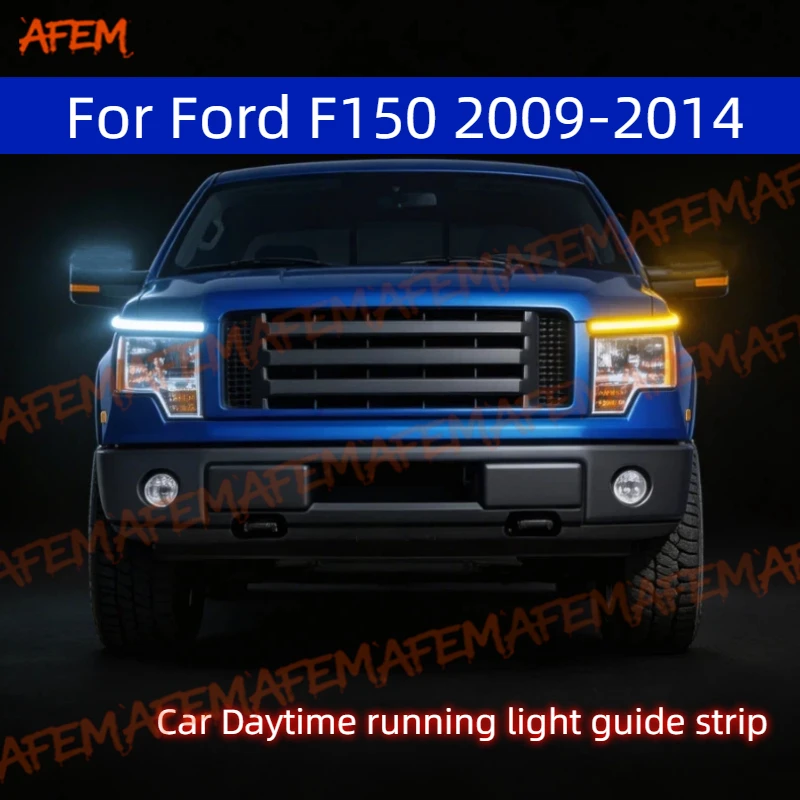 

For Ford F150 2009-2014 Daytime Running Light Guide Strip Auto LED DRL Daytime Running light Flexible Decorative Ambient Lamp