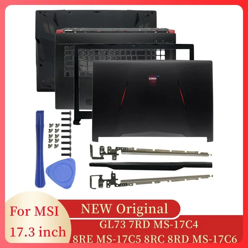 For MSI GL73 7RD MS-17C4 8RE MS-17C5 8RC 8RD MS-17C6 Laptop Screen LCD Back Cover/Front Bezel/Hinges/Palmrest/Bottom Accessories