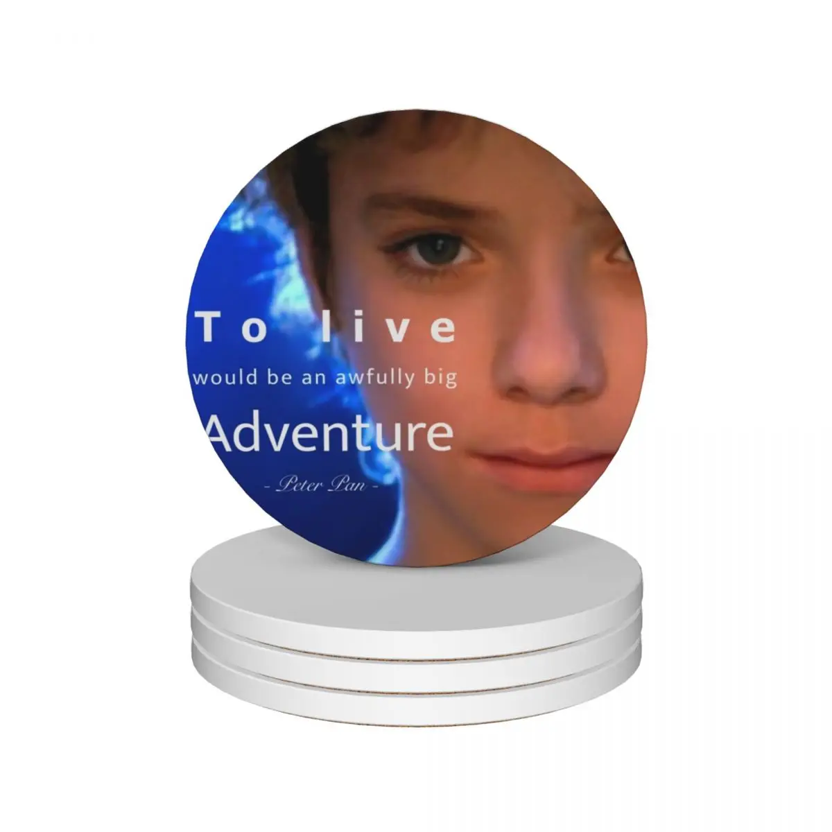 

To live would be an awfully big adventure Ceramic Coasters (Set of 4) tile mug mat Coasters