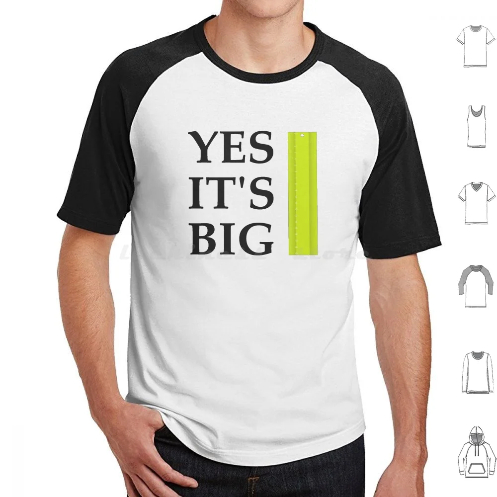 Yes It's Big T Shirt Big Size 100% Cotton Big Dick Big Cock Huge Dick Huge Cock Big Huge Erection Woody Wood Hard Hard Cock