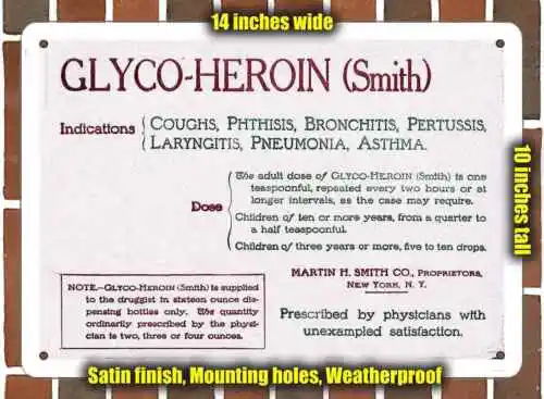 Metal Sign - 1907 Glyco-Heroin for Coughs- 10x14 inches