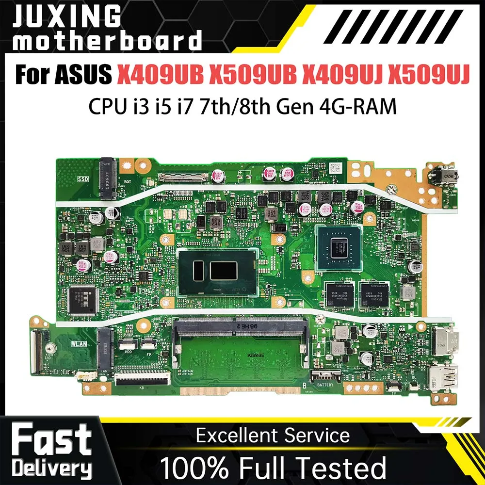 

X409UB Mainboard For ASUS X509UB X409UJ X509UJ A409U A509U F409U F509U Laptop Motherboard CPU i3 i5 i7 7th 8th Gen 4G RAM