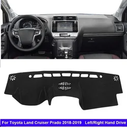 For Toyota Land Cruiser Prado 2018 2019 Car Inner Dashboard Cover Auto Dash Mat Carpet Cape Anti-sun Sun shade Dashmat 2015