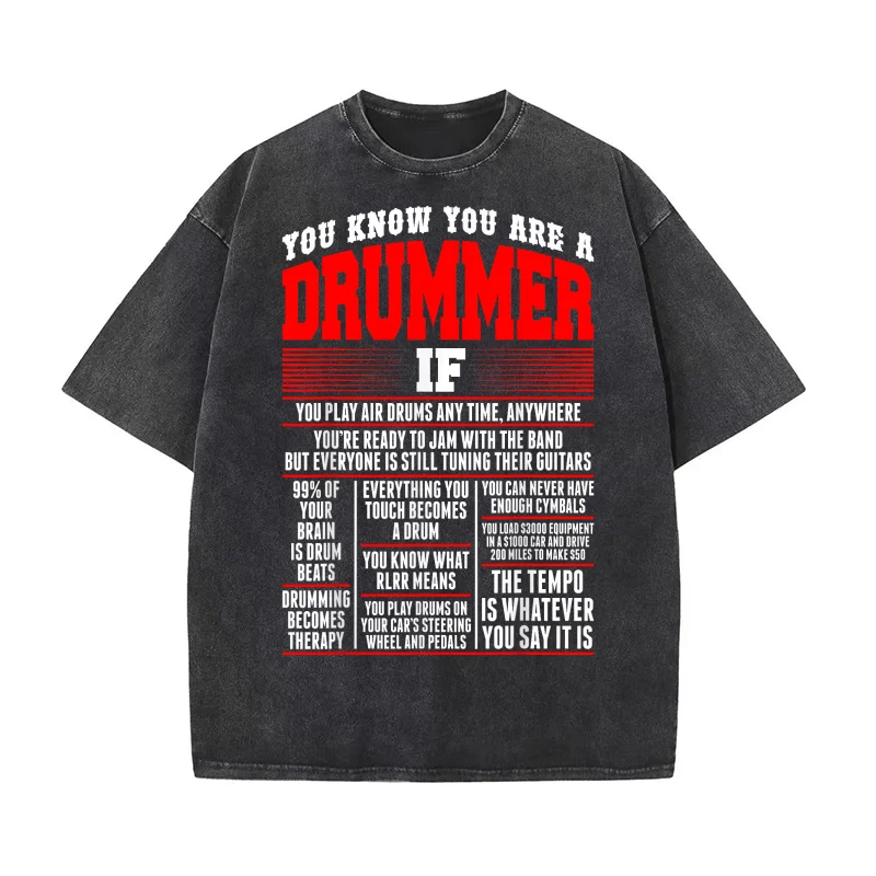 

You Know You Are Drummer If You Play Air Drum Anytime Футболка Мужская футболка с коротким рукавом Мужская одежда Мода