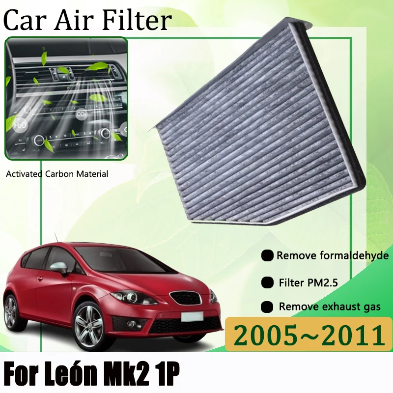 

For SEAT Leon Mk2 1P 2005-2011 2006 2007 2008 Activated Carbon Car Air Conditioning Filter Automobiles Filters Car Accessories