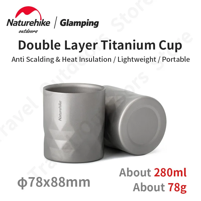 

Naturehike 280ml Teacup Wine Glass Double-Layer Insulation Anti Scalding Pure Titanium 78g Ultralight Outdoor Picnic Tableware