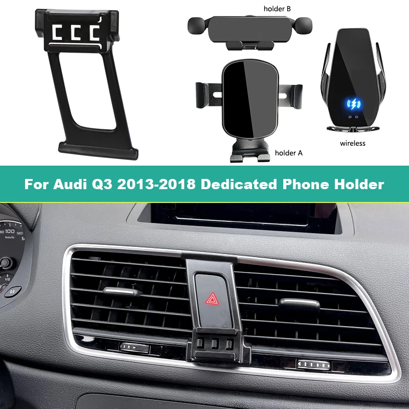 

Car Mobile Phone Holder For Audi Q3 2013-2018 Navigation Bracket Suitable For All Smartphones Wireless Charging Phone Stand