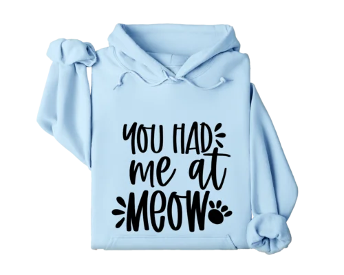 

Polarshe You Had Me at Meow, Cute Cat , Funny Cat, Cat Mom , Cat Lover / Sweatshirt