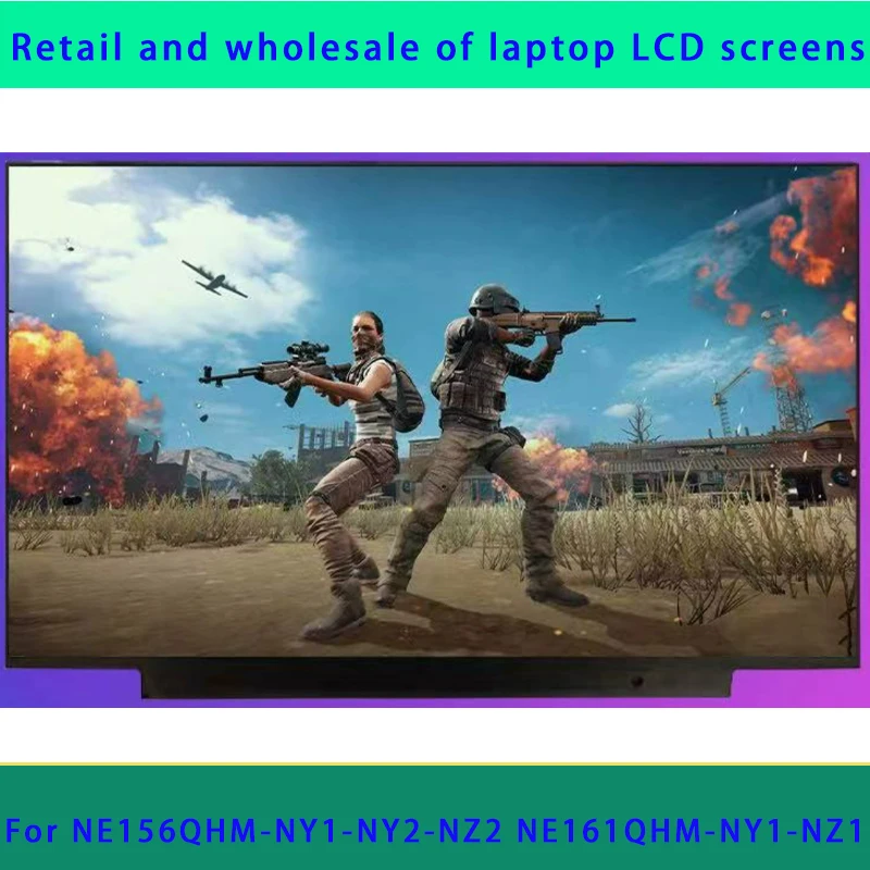 Suitable for NE156QHM-NY1-NY2-NZ2 NE161QHM-NY1-NZ1 2.5K 240Hz laptop LCD screen 100% color gamut 165Hz 240Hz 15.6 inches