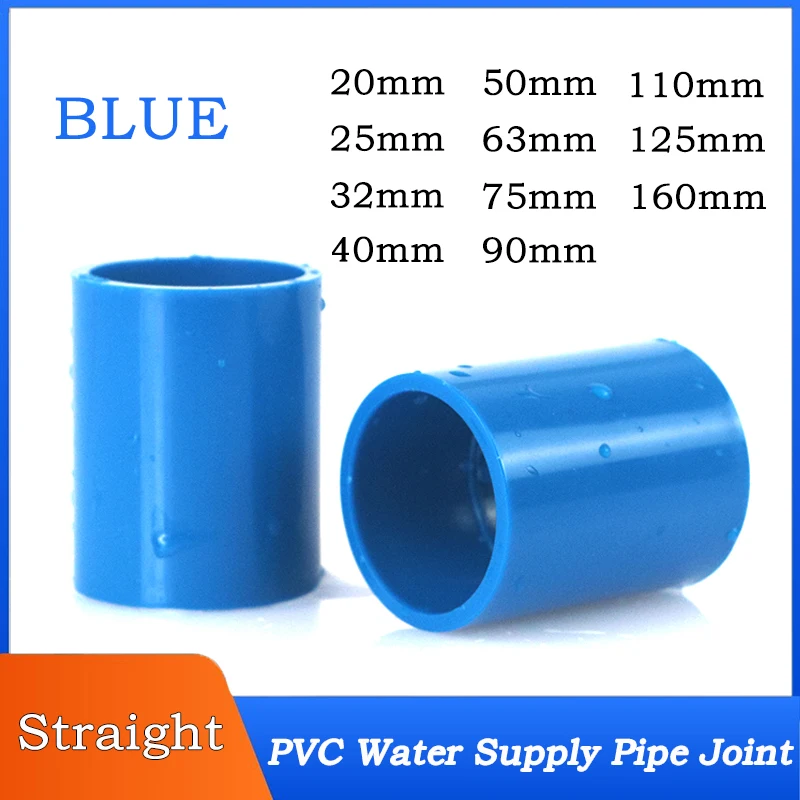 

1PCS ID 20/25/32/40/50/63/75/90110/125/160mm Blue PVC Straight Water Pipe Joint Equal Inner Diameter Connector