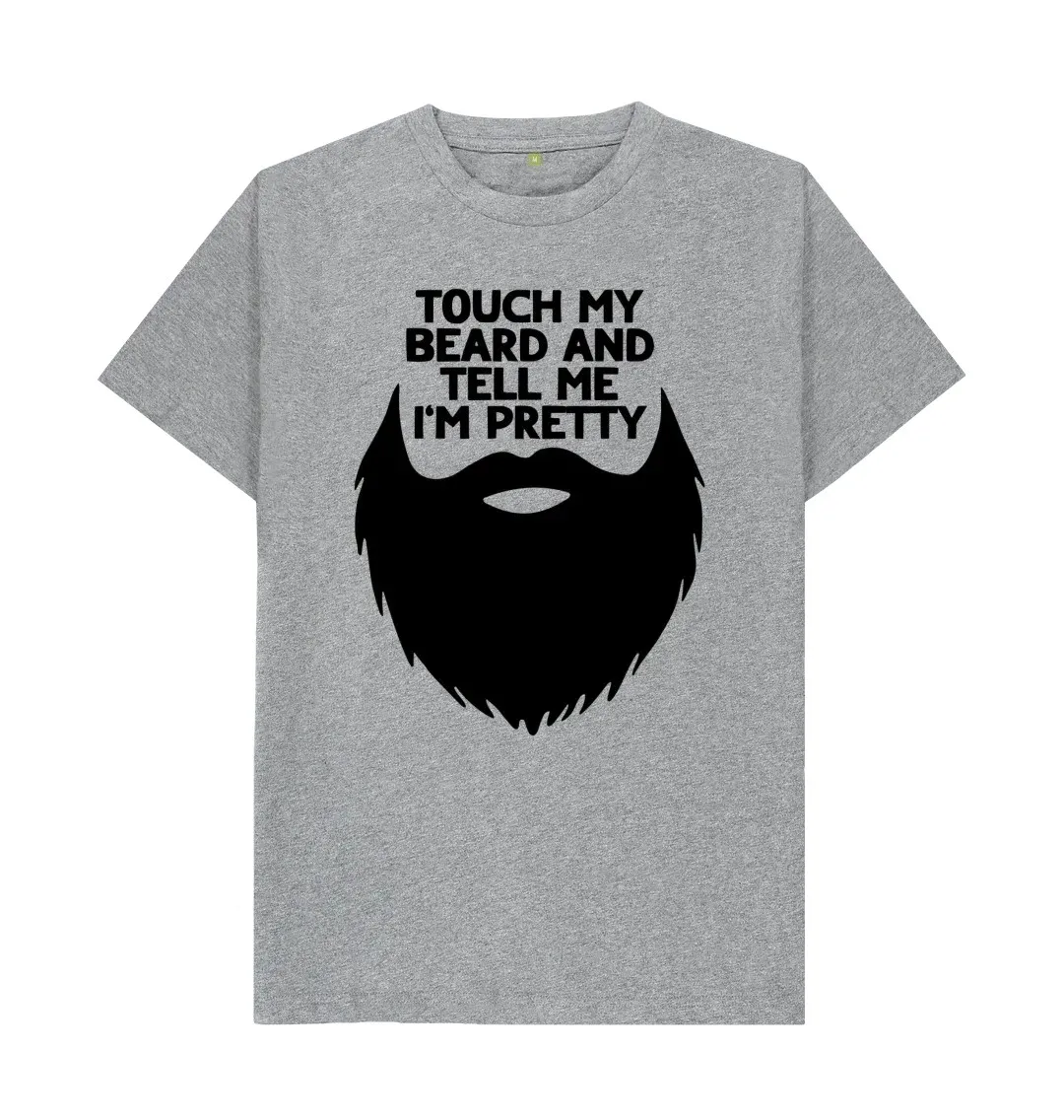 MY BEARD AND TELL ME I'M PRETTY T-SHIRT  Cool Printed Crazy T Shirts Classic Boyfriend Dad Gift Idea