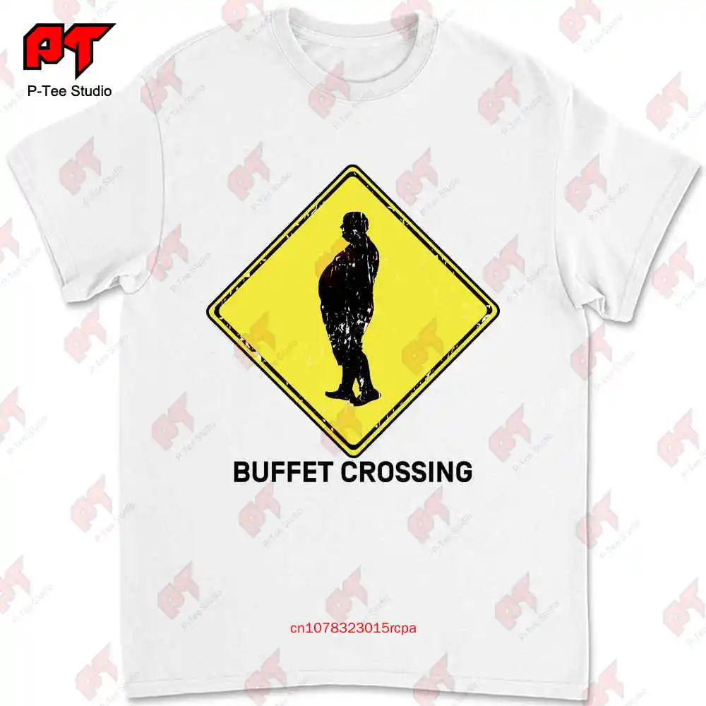 Buffet Crossing Sign T-shirt BYPR