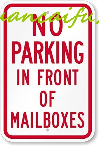 DO NOT Park in Front of Mailbox 12