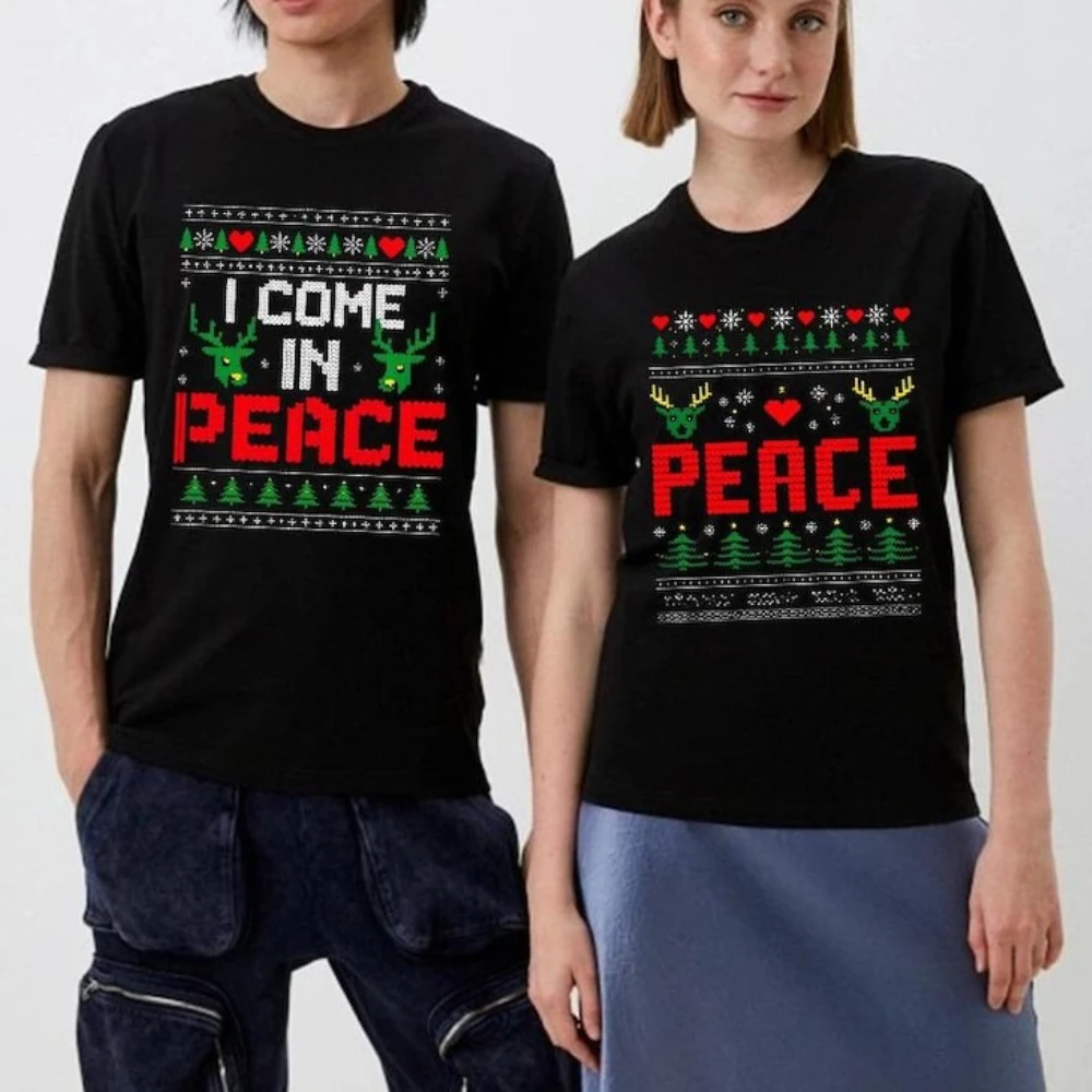 Eu veio na paz casal camisa combinando casais engraçados feio tshirt natal feio adulto humor férias pegajoso natal roupas femininas