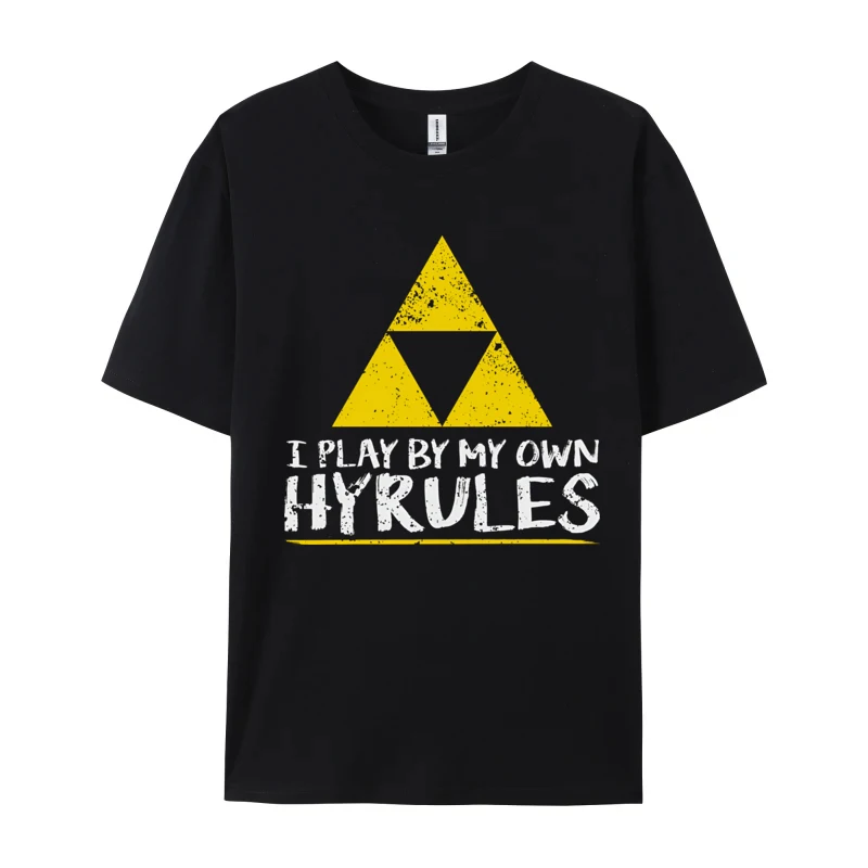 I Play By My Own Hyrules Design New Arrival Men T Shirt Faddish Gift Printed Cotton Men Tops Shirt Normal