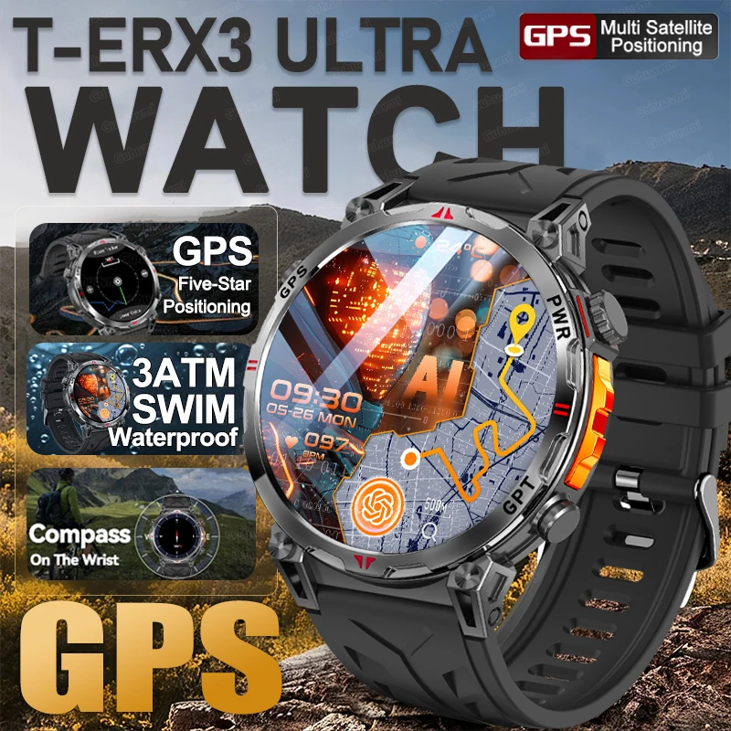 

NEW T-ERX3 ULTRA 1.56" AMOLED Screen GPS Smart Watch Built-in GPS 3ATM Waterproof Compass 650mAh Battery smart watches man 2025