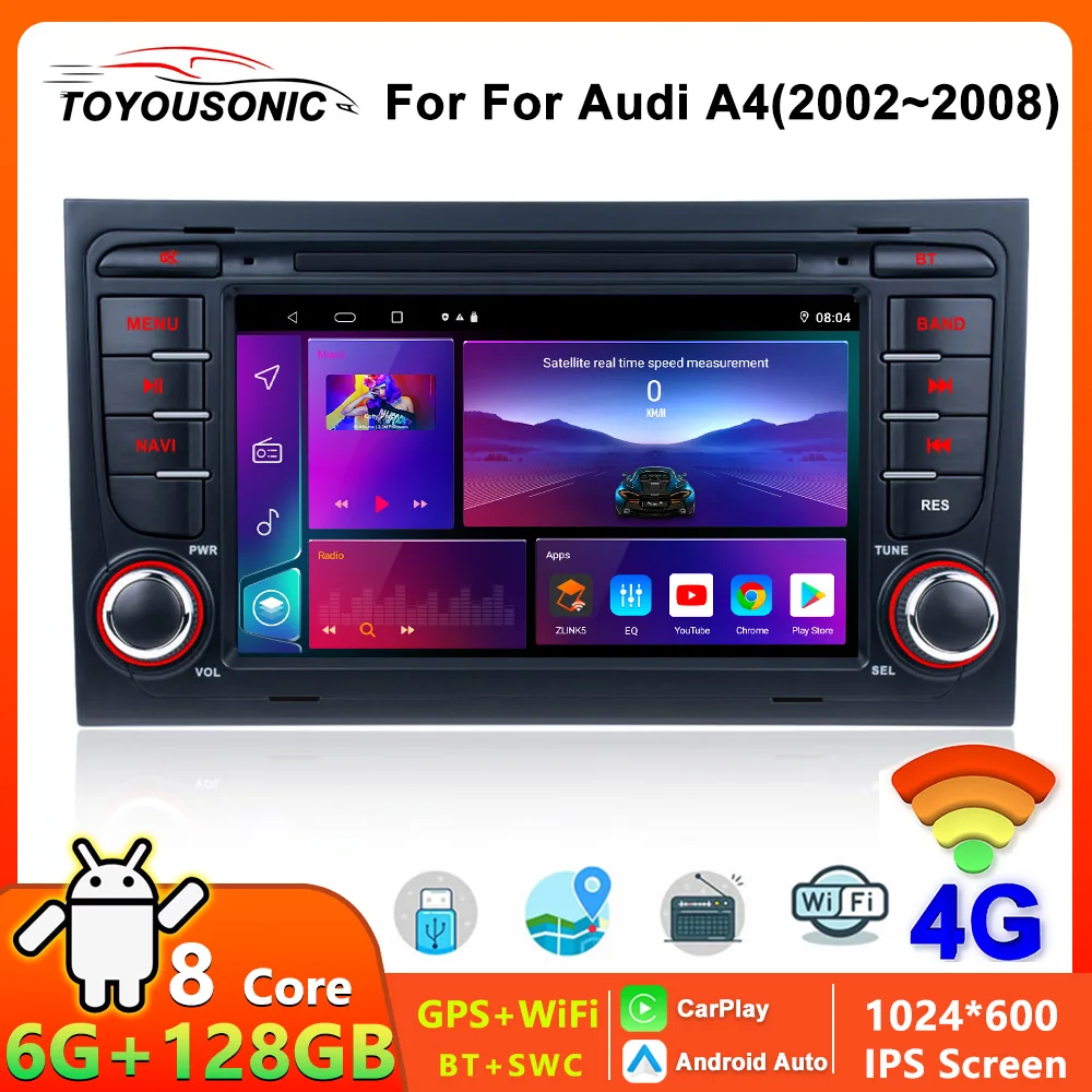 

2 din 7" Car Radio 4G 6G+128G Carplayer For Audi A4 2002-2008 Android Auto Multimedia CarPlayer BT GPS WIFI DSP FM Car Stereo