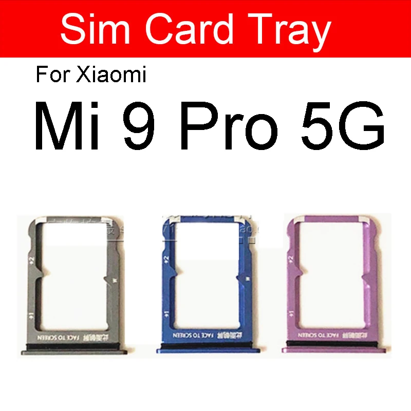 Sim Card Tray Slot Holder For Xiaomi Mi 9 Lite Mi 9SE Mi 9T Pro 9 Pro 5G   Reader Sim Card Scoket Adapter Replacement